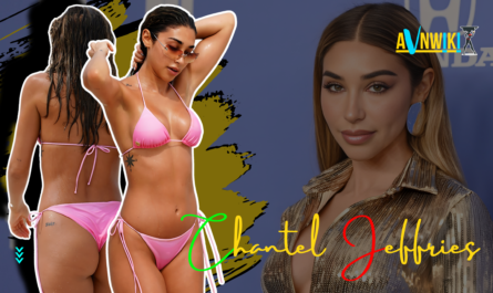 Chantel Jeffries Biography, Wiki, Age, Height, Boyfriend, Husband, Children, Movies, Pics