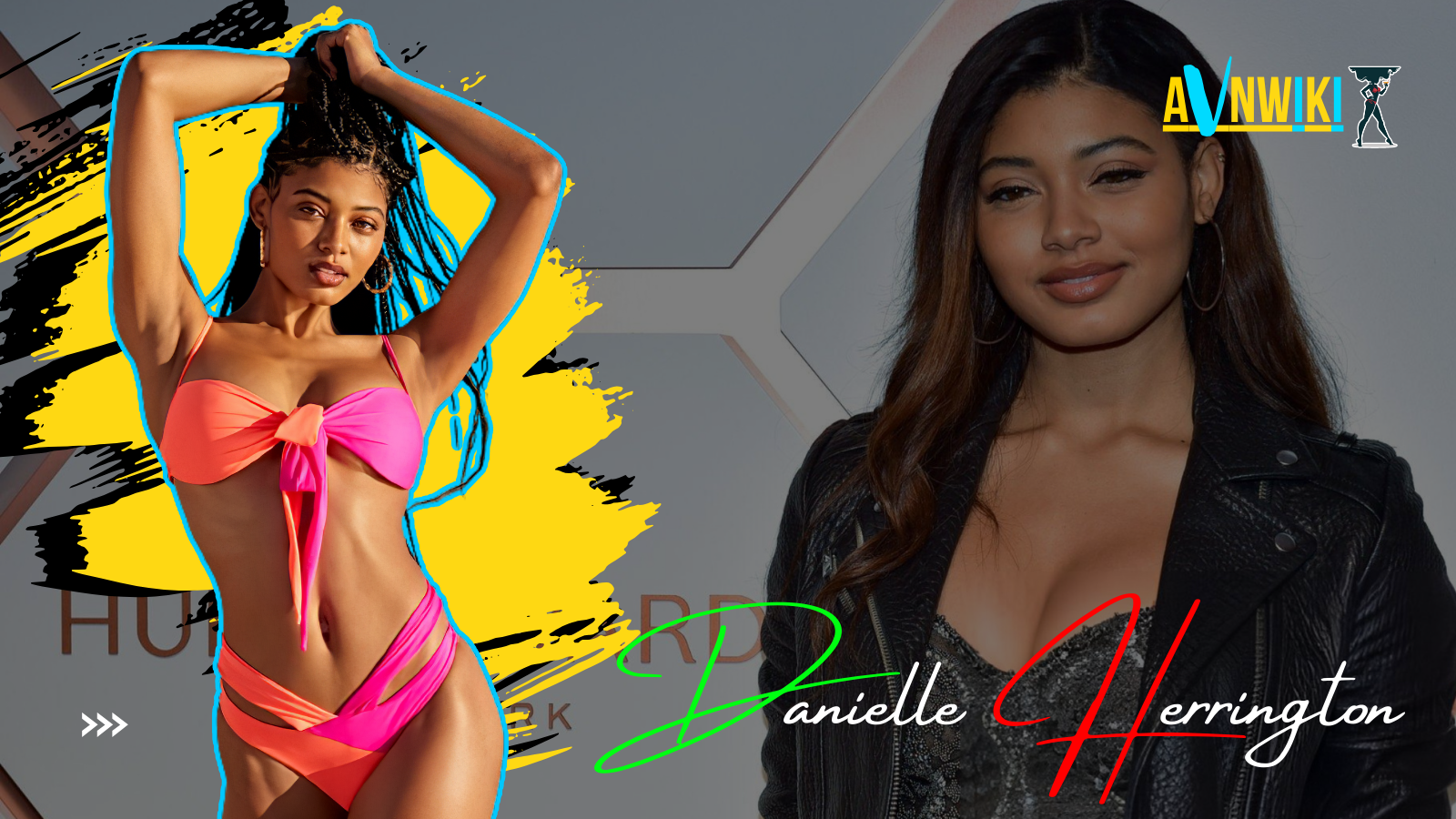 Danielle Herrington Biography, Wiki, Age, Height, Net Worth, BoyFriend


